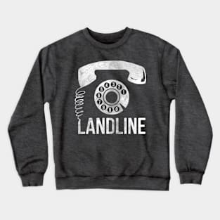 Landline (white version) Crewneck Sweatshirt
